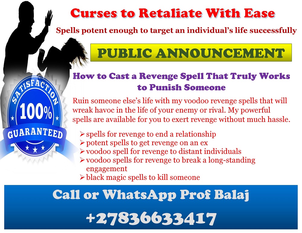 Betrayed? Looking for Revenge? Discover the Top 10 Revenge Spells That Deliver Instant Karma in 24 Hours +27836633417 Betrayed? Looking for Revenge? Discover the Top 10 Revenge Spells That Deliver Instant Karma in 24 Hours +27836633417